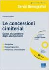 Le concessioni cimiteriali. Con CD-ROM