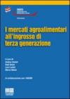 I mercati agroalimentari all'ingrosso di terza generazione