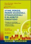 Stime, perizie, pareri giudiziali, stragiudiziali e in ambito creditizio