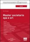 Master societario Spa e Srl