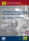 L'istruzione della causa nel processo civile. Con CD-ROM