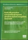 Guida alle procedure autorizzative di impianti alimentati da fonti energetiche rinnovabili