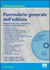 Formulario generale dell'edilizia. Con CD-ROM