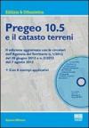 Pregeo 10.5 e il catasto terreni. Con CD-ROM