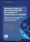 Manuale pratico del contenzioso in materia di codice della strada