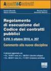 Regolamento di esecuzione del codice dei contratti pubblici