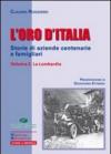 L'oro d'Italia. Storie di aziende centenarie e famigliari. 2.La Lombardia