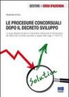 Le procedure concorsuali dopo il decreto sviluppo