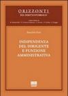 Indipendenza del dirigente e funzione amministrativa