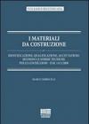 I materiali da costruzione