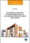 Gli atti per il collaudo, la responsabilità del D.L. e le garanzie per l'esecuzione delle opere