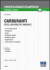 Carburanti. Fisco, contabilità e ambiente. Con CD-ROM