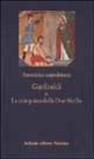 Garibaldi o la conquista delle Due Sicilie