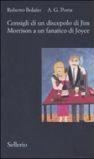 Consigli di un discepolo di Jim Morrison a un fanatico di Joyce-Diario da bar