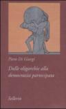 Dalle oligarchie alla democrazia partecipata. La dialettica diritti civili-diritti sociali