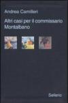 Altri casi per il commissario Montalbano: Il giro di boa-La pazienza del ragno-La luna di carta