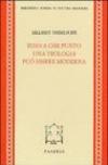 Fino a che punto una teologia può essere moderna