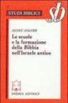 Le scuole e la formazione della Bibbia nell'Israele antico