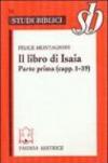 Il libro di Isaia. Parte prima (capp. 1-39)