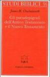 Gli pseudoepigrafi dell'Antico Testamento e il Nuovo Testamento. Prolegomena allo studio delle origini cristiane