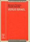 Verus Israel. Nuove prospettive sul giudeocristianesimo. Atti del Colloquio (Torino, 4-5 novembre 1999)