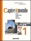 Capire il mondo. Società, comunicazione, cultura, educazione. Per gli Ist. magistrali: 2