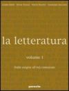 La letteratura. Per le Scuole superiori