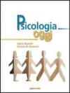 Psicologia oggi. Per le Scuole superiori