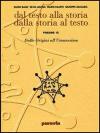 Dal testo alla storia. Dalla storia al testo. Ediz. gialla. Per le Scuole superiori. Vol. 2\1