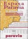 Espasa Paravia. Dizionario spagnolo-italiano, italiano spagnolo