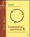 Desf economia politica. Mercati, prezzi e sistema economico. Per gli Ist. Tecnici commerciali: 1