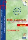 ECDL senza problemi avanzato Word. Per le Scuole superiori