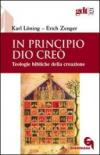 In principio Dio creò. Teologie bibliche della creazione