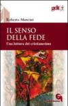 Il senso della fede. Una lettura del cristianesimo