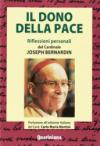 Il dono della pace. Riflessioni personali del cardinale Joseph Bernardin