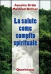 La salute come compito spirituale