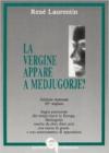 La vergine appare a Medjugorje?