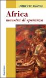 Africa, maestra di speranza. Testimonianze di spiritualità