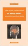 La mente umana. Un'introduzione alla scienza cognitiva