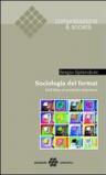 Sociologia del format. Dall'idea al prodotto televisivo