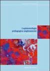 L' epistemologia pedagogica anglosassone. Tra Kneller, Peters, Scheffler e oltre