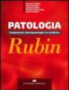 Patologia di Rubin. Fondamenti clinicopatologici in medicina