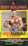 Il body building. Con videocassetta