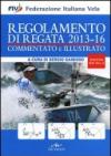 Regolamento di regata commentato e illustrato. 2013-16