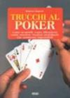 Trucchi al poker