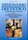 Dizionario dietetico di 374 alimenti e bevande