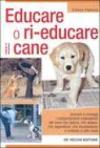 Educare o ri-educare il cane