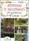 Attrezzi e accessori del giardiniere