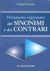 Dizionario ragionato dei sinonimi e dei contrari