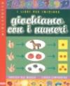 Giochiamo con i numeri. I libri per iniziare